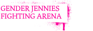 Gender Jennies Fighting Arena
